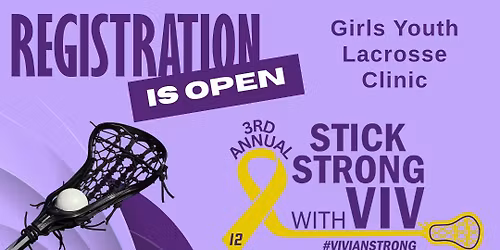 3rd Annual Stick Strong with Viv Lacrosse Clinic