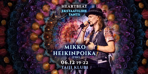 HeartBeat Ecstatic Dance MIKKO HEIKINPOIKA (FIN) 6.12