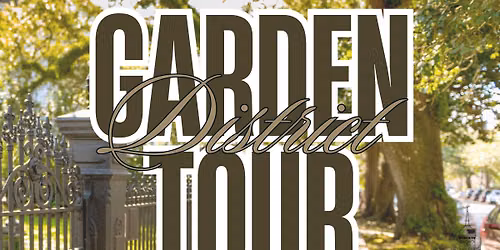 Garden District Tours