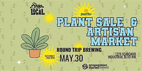 Plant Sale Vendor & Artist Market at Roundtrip Brewing