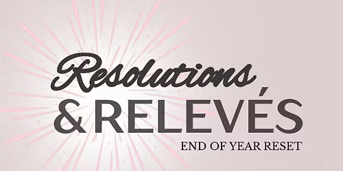 Resolutions & Relev\u00e9s