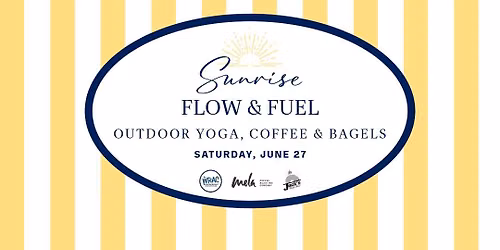 Sunrise Fuel & Flow Yoga Event