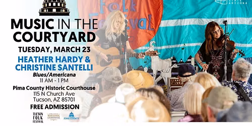 Heather Hardy & Christine Santelli (Music in the Courtyard)