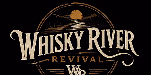 WHISKEY RIVER REVIVAL live at The Boathouse 