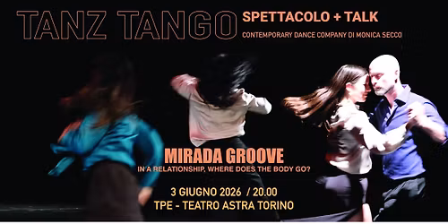 Mirada Groove - SPETTACOLO + TALK 