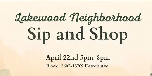 Lakewood Neighborhood Sip and Shop