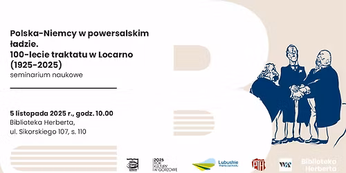 Polska-Niemcy w powersalskim \u0142adzie. 100-lecie traktatu w Locarno (1925-2025) \u2013 seminarium naukowe