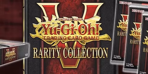 Yu-Gi-Oh Rarity Collection V Celebration Event