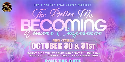 New Birth Christian Center The Better Me: "Becoming" Women's Conference