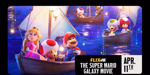 THE SUPER MARIO GALAXY MOVIE Flix Jr. 