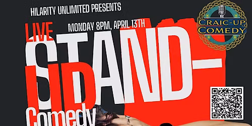 Craic Up Comecy Watford Monday April 13th