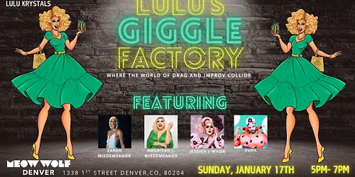 LuLu's Giggle Factory at Meow Wolf Denver