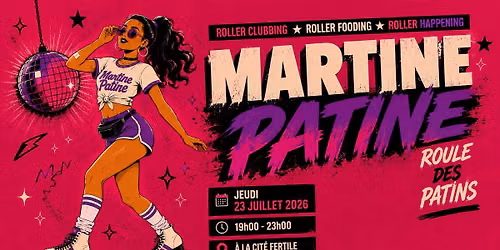 \ud83d\udefc MARTINE PATINE ROULE DES PATINS (Roller Disco Party \/ Roller Clubbing)