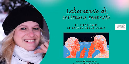 Laboratorio di scrittura teatrale in presenza - IL DIALOGO