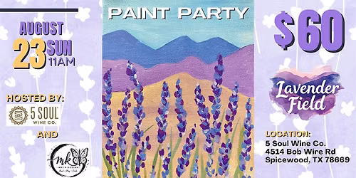 Sip & Paint at 5 Soul Wine Co. | Lavender Field | Sunday, August 23