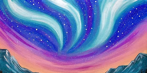 Paint and Sip: Magical Aurora Sky