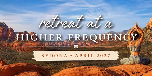 Sedona Soul: Retreat at a Higher Frequency