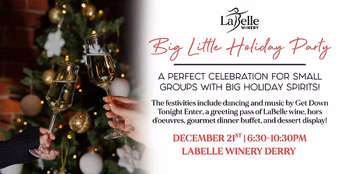 Big Little Holiday Party (LaBelle Winery- Derry, NH)