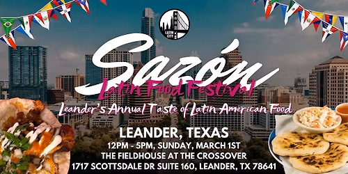 Saz\u00f3n Latin Food Festival 2026: Leander\u2019s Taste of Latin American Food