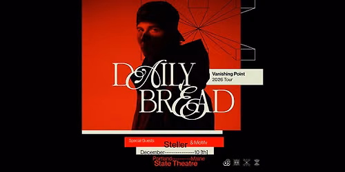 Daily Bread - Vanishing Point Tour w\/ Steller & Motifv