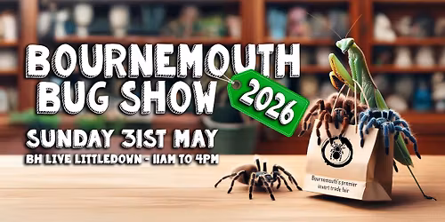 Bournemouth Bug Show - 2026