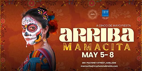 Arriba Mamacita (Cinco De Mayo Grand Fiesta)
