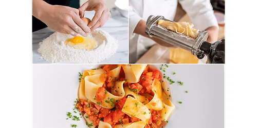 Make Pappardelle Pomodoro With Chef Roxy - Pasta Making Cooking Class in Grand Rapids | Classpop!\u2122