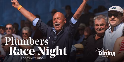 Plumbers' Race Night 