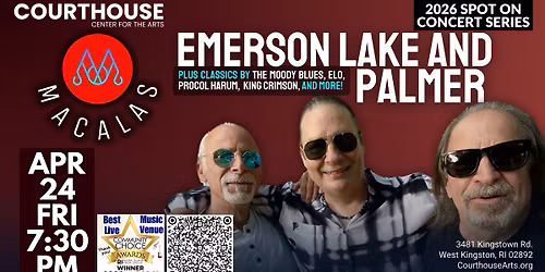 EMERSON, LAKE & PALMER - Macalas 4\/24\/26 FRI 7:30pm
