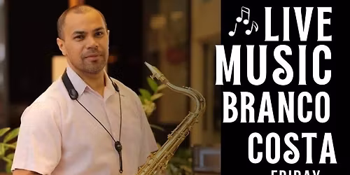 Live Music featuring Branco Costa
