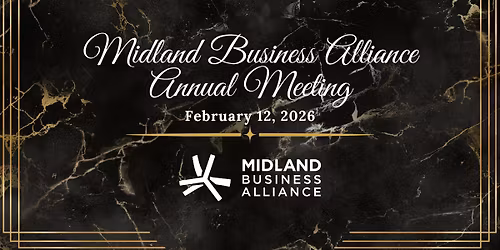 2026 Midland Business Alliance Annual Meeting
