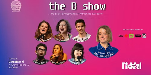 The B Show - The bi-est comedy show you've seen!