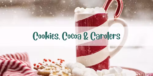 Cookies, Cocoa & Carolers