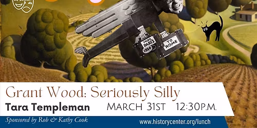 Chew on This: Grant Wood Seriously Silly