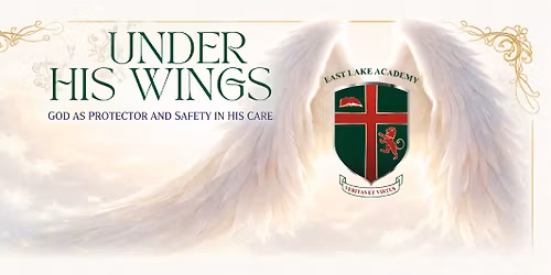 Under His Wings - East Lake Gala 2026