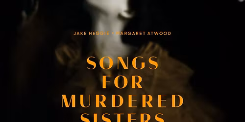 Songs for Murdered Sisters