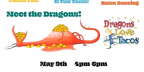 Dragons Love Tacos Street Fiesta!