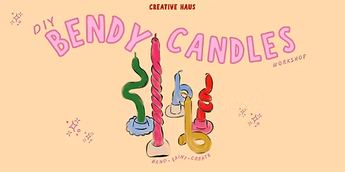 Creative Haus: Bendy Candles