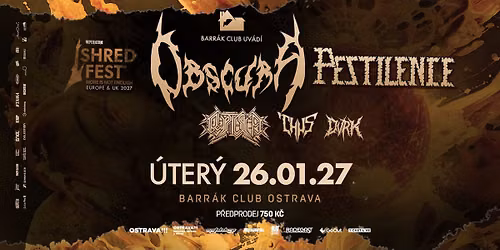 SHRED FEST 2027 - OBSCURA, PESTILENCE, A DAL\u0160\u00cd - Ostrava\/Barr\u00e1k
