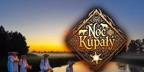 Noc Kupa\u0142y - Taniec,Ogie\u0144,S\u0142owia\u0144ska Dusza
