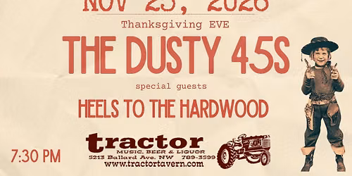The Dusty 45s w\/ Heels to the Hardwood