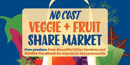 No Cost Veggie + Fruit Share Market