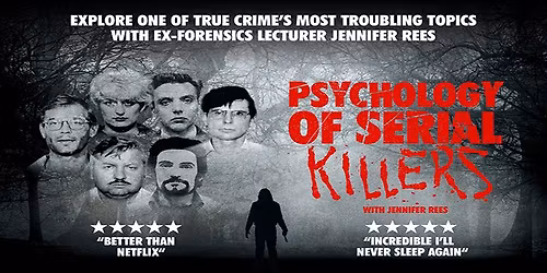 The Psychology Of Serial Killers with Jennifer Rees