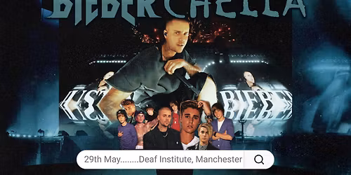 BieberChella (Manchester)