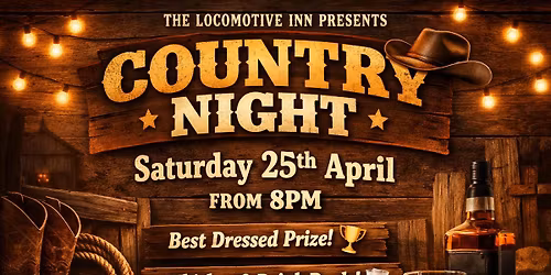 \ud83e\udd20 COUNTRY NIGHT IS COMING TO THE LOCOMOTIVE