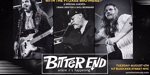 Peter Levin (Gregg Allman\u2019s Keyboard Player) featuring The Fitzkee Brothers \/Live at The Bitter End