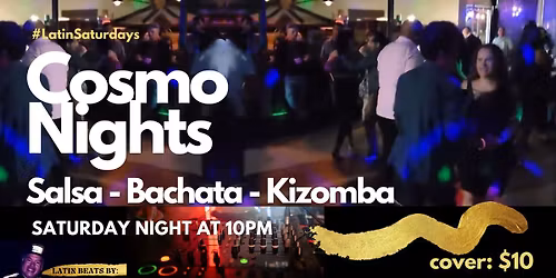 COSMO NIGHTS - Salsa\/Bachata\/Kizomba