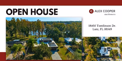 Open House -  18405 Tomlinson Dr. Lutz, FL 33549