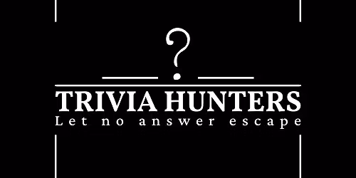 Trivia Hunters pub quiz S0404 (Group 1)