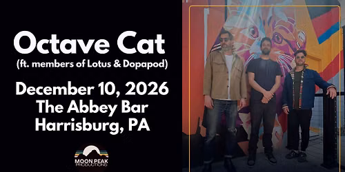 Octave Cat [ft. members of Lotus & Dopapod] at The Abbey Bar | Harrisburg PA